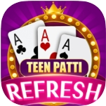 Teen Patti Refresh  - New Rummy App - New Rummy App 2025 - New Rummy App Download